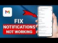 How To Fix Gmail Notifications Not Working On Android - Easy Guide