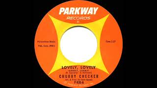 1965 Chubby Checker - Lovely, Lovely (Loverly, Loverly)