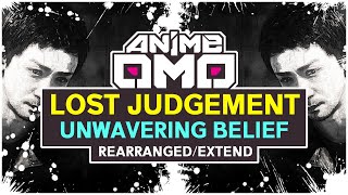 [ANIMEOMO]「Lost Judgement OST」-「Unwavering Belief」(Rearranged/Extend) | EPIC SOUNDTRACK