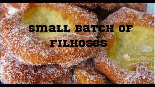 SMALL BATCH OF FILHOSES