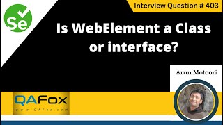 Is WebElement a class or interface (Selenium Interview Question #403)