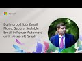 Bulletproof Your Email Flows: Secure, Scalable Email in Power Automate with Microsoft Graph