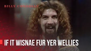 Billy Connolly - If It Wisnae Fur Yer Wellies - STV Broadcast 1976