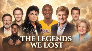In Memoriam: Remembering the Legends We Lost 💔🕊️