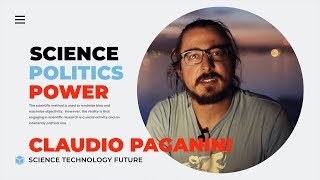 Science, Politics \u0026 Power - Claudio Paganini