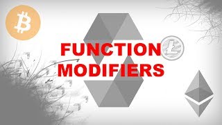 Function Modifiers [Create Blockchain Applications Using Solidity]