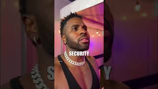 Jason Derulo’s Security Kicked Me Out