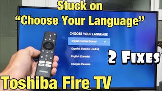 Toshiba Fire TV: Stuck on \