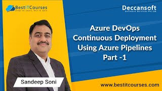 Azure DevOps | Continuous Deployment Using Azure Pipelines | Part -1