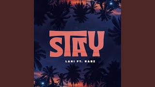 Stay (feat. Rabz)