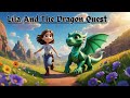 Lila and the Dragon's Quest | 3D animation Story | Fantasy Story