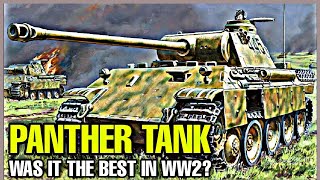 Was The German Panther Really The Best Tank Of WW2?