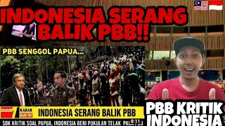 KRITIKAN PBB LANGSUNG DIBALAS TELAK OLEH INDONESIA!!-🇲🇾Reaction-