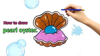 วากภาพหอยมุก วาดรูปเปลือกหอย วาดรูปหอยไข่มุก How to draw pearl oyster.