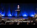 How Can Life Have Meaning? - September 22, 2024