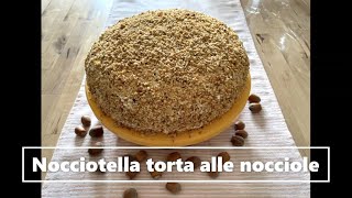 Nocciotella torta alle nocciole