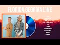 Greatest Hits Florida Georgia Line full album 2024 ~ Top Artists To Listen 2024