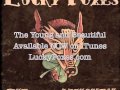 The Young and Beautiful- Lucky Foxes