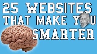 25 Websites That Make You Smarter