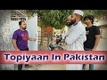 Topiyan In Pakistan | Comedy Sketch | Faisal Iqbal