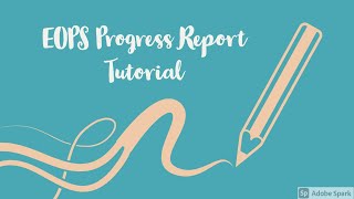 EOPS Progress Report Tutorial
