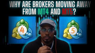 Bain: Why are brokers moving away from mt4 and mt5?