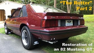 The Rotter, 1982 Mustang GT Resto Part 2