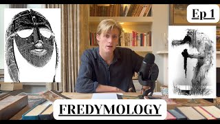 Fredymology (ep. 1) - Monsters and Magic; Old English Literature and Anglo-Saxon Heroes