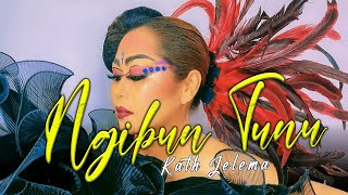 Ngibun Tunu - Kath Jelema (Official Music Video)