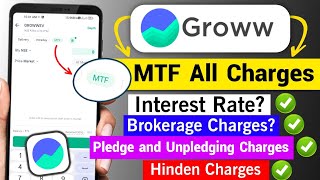 Groww App MTF (Margin Trading Facility) All Charges 2025 | Groww MTF Interest Rate |