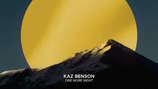 Kaz Benson - One More Night