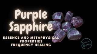 Purple Sapphire Crystal Healing Frequency - Remove Negative Energy - Raise Vibration