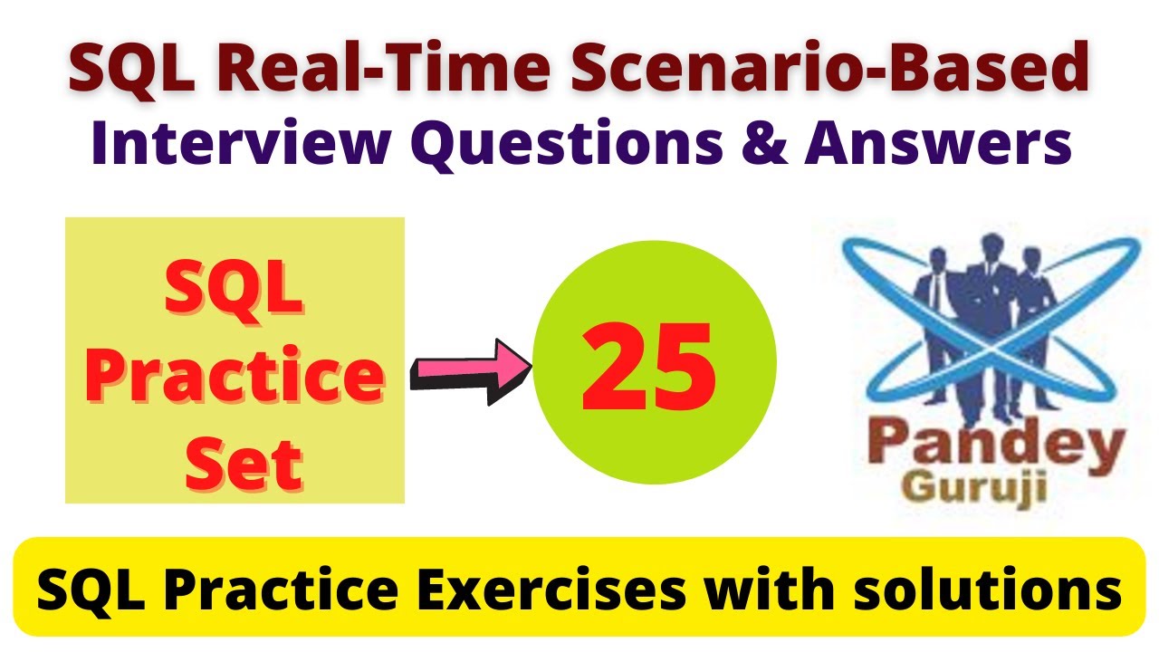 25.SQL Practice Exercises With Solutions For Data Analyst, Business ...