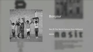 Nas - Bonjour