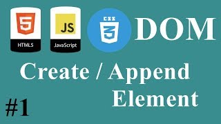 #01 - JavaScript HTML CSS Dom - Create / Append Element