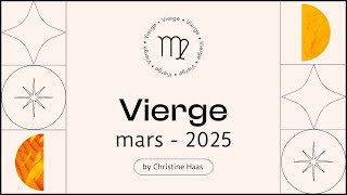 Horoscope Vierge ♍️ Mars 2025 🧊 par Christine Haas