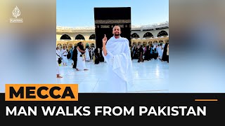 Man walks from Pakistan to Mecca to perform Hajj | Al Jazeera Newsfeed