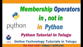 Python Membership Operators | in not in | Python Tutorial for Beginners in telugu Part 8