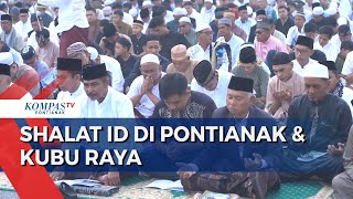 Jemaah Gelar Shalat Idul Fitri di Pontianak & Kubu Raya