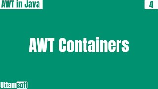 awt containers | what are awt containers | definition of awt containers | explain awt containers