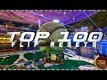 ROCKET LEAGUE TOP 100 FLIP RESETS