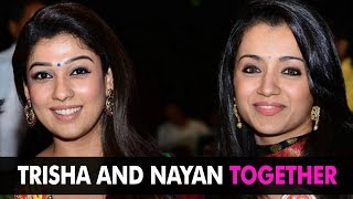 Latest Tollywood Film News - Trisha Wants to Act with Nayantara