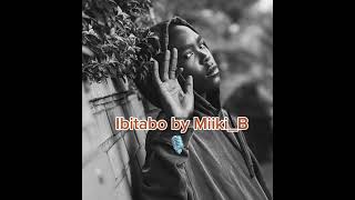 Ibitabo by Miiki_B🎙️