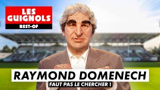 RAYMOND DOMENECH : un entraîneur pas comme les autres ! - BEST-OF - Les Guignols - CANAL+