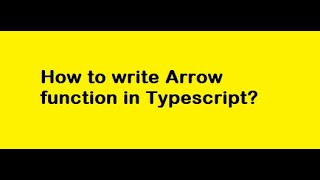 How to use arrow function(s) in typescript?
