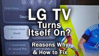 LG TV Turns Itself On? |  C1/CX Troubleshooting Guide