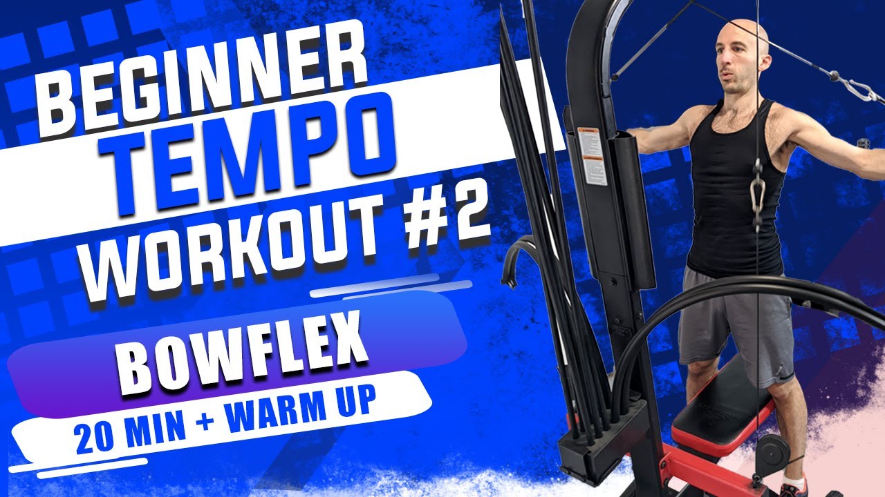 Bowflex Beginner Workout Eoua Blog