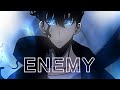 Enemy - SOLO LEVELING MMV 「 AMV 」