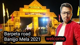 Barpeta Road Banijjo Mela 2021 !! Bablu s vlogs !! Vloge