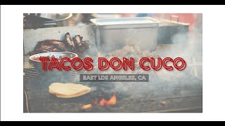 Tacos Don Cuco - Best Tijuana taqueria in East Los Angeles